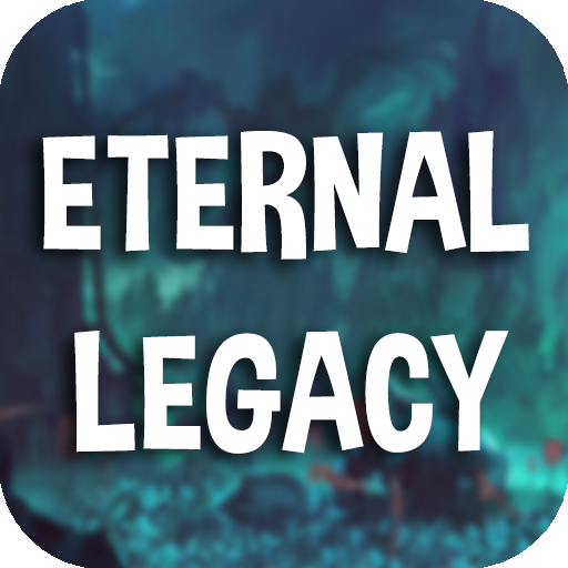 Eternal Legacy