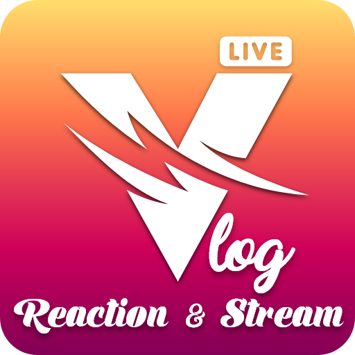 Vlog Maker React & Stream Cam