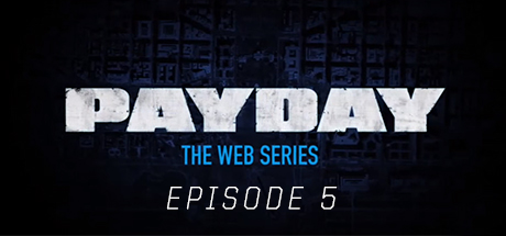 PAYDAY: The Web Series: Greta: The Assassin