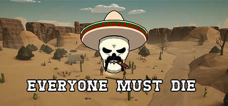 Everyone Must Die: A Western Standoff