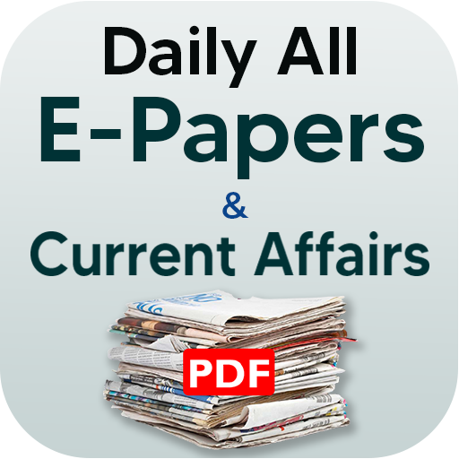 Daily E-Papers PDF - All Newspapers PDF Current GK