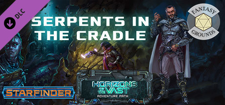 Fantasy Grounds - Starfinder RPG - Starfinder Adventure Path #41: Serpents in the Cradle (Horizons o
