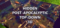 Hidden Post-Apocalyptic Top-Down 3D