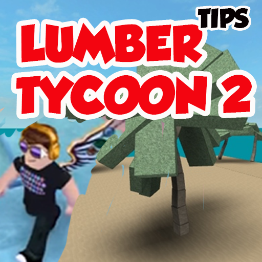 Lumber Tycoon 2 Guide (Unofficial)