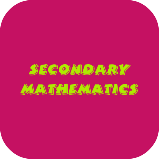 Secondary Mathematics