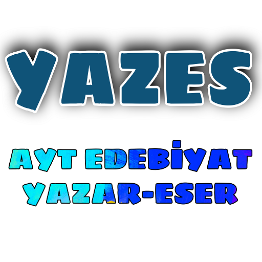 YAZES: Edebiyat Yazar Eser