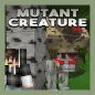 Mutant Creatures Addon MCPE