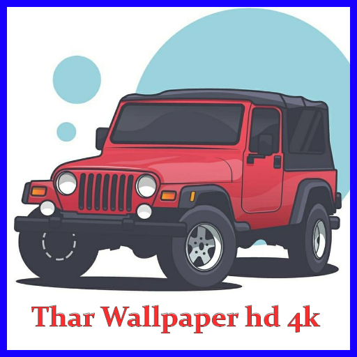 Download Thar Wallpaper hd 4k android on PC