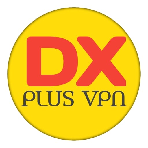 DX PLUS VIP VPN - Fast & Safe