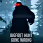 Bigfoot Hunt Gone Wrong 2022