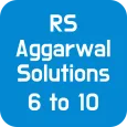 RS Aggarwal Solutions 6 to 10