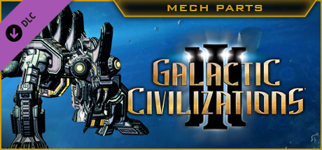 Galactic Civilizations III - Mech Parts Kit DLC