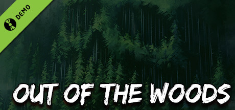 Out of the wood Demo