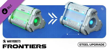 War Robots: Frontiers - Steel upgrade