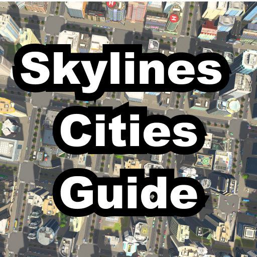 Skylines Cities Guide and Tips