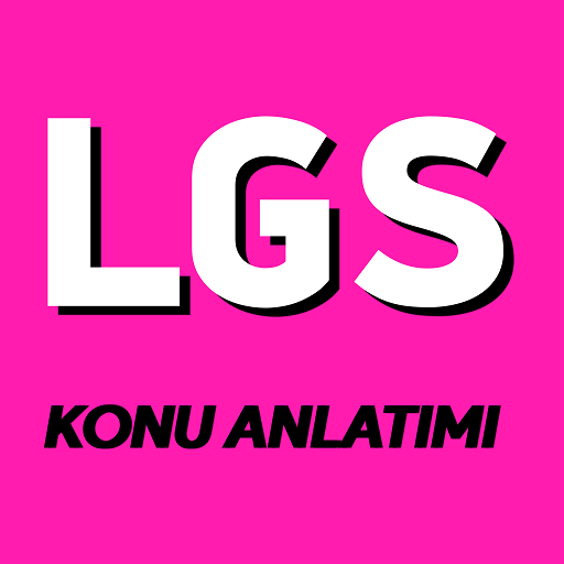 LGS KONU ANLATIMI (LGS 2024)