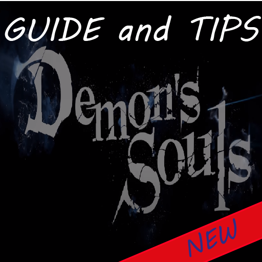 Demon's souls Guide and Tips New