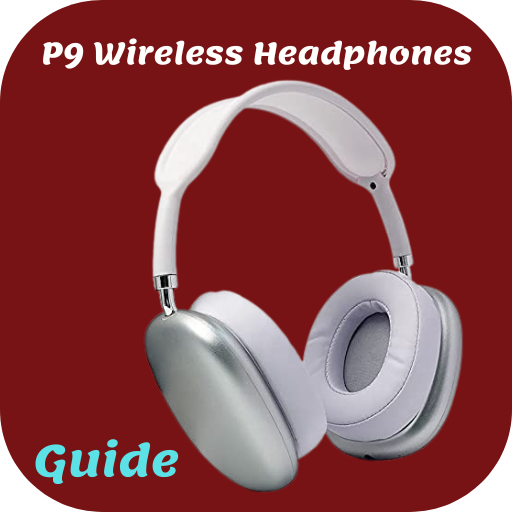 P9 Wireless Headphones Guide