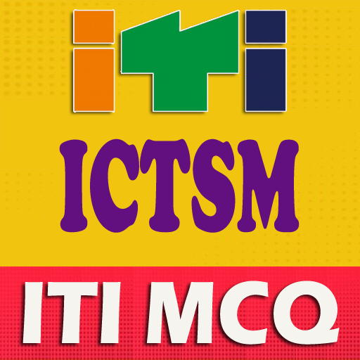 ITI ICTSM Trade MCQ Test Bank