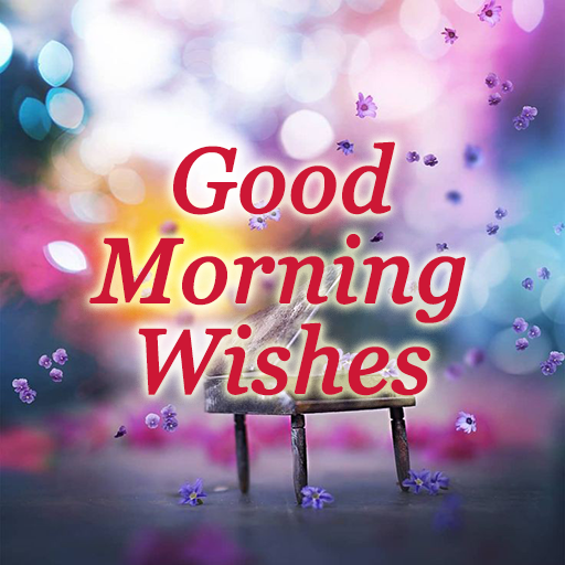 Good Morning Wishes