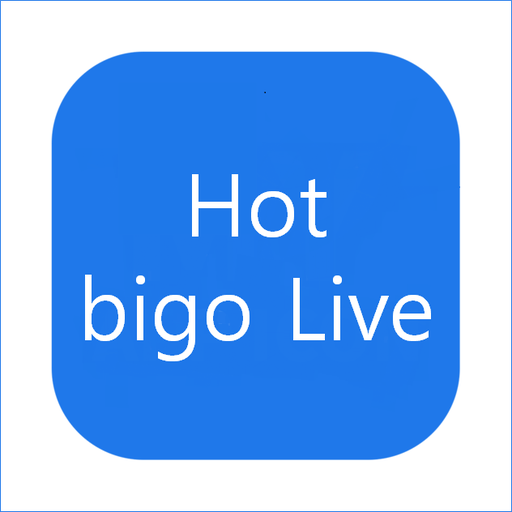 Hot bigo live