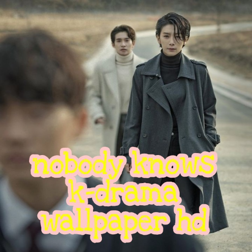 Nobody Knows K-Drama Wallpaper HD