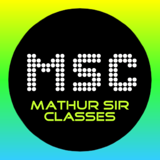 Mathur Sir Classes (MSC)