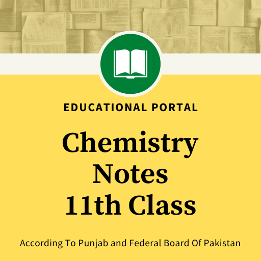 Chemistry Notes For 11th Class