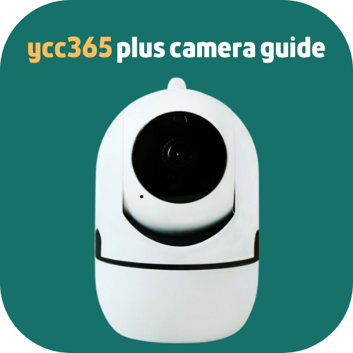 ycc365 plus camera Guide