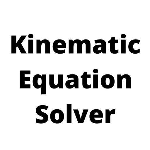 Kinematic Equation Solver