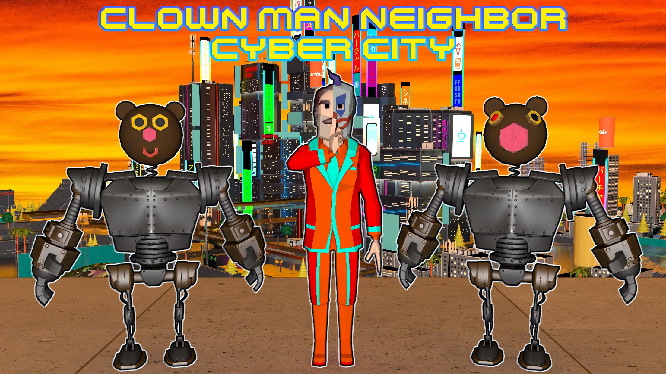 Скачать Clown Man Neighbor. Cyber City на ПК | Официальный представитель  GameLoop