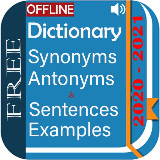 Offline Dictionary & Sentence, Synonyms & Antonyms