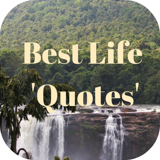 Best Life Quotes