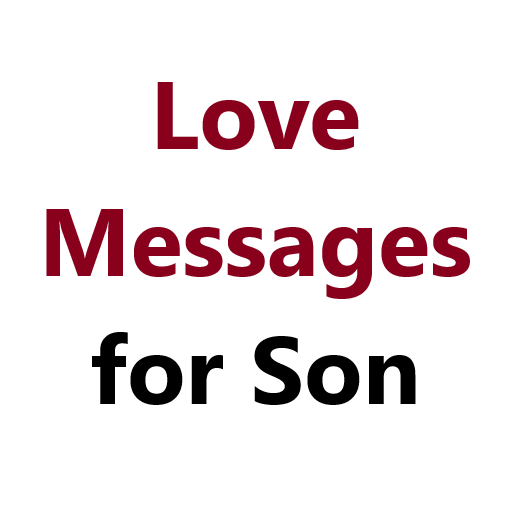 Love Messages for Son