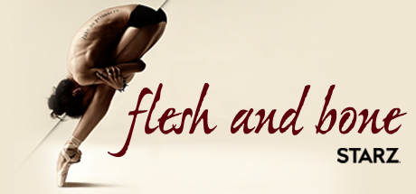 Flesh and Bone