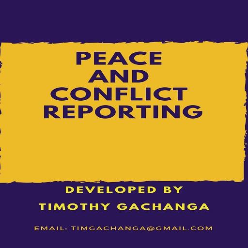 PEACE AND CONFLICT REPORTING