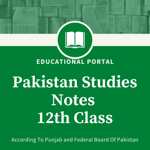 Pakistan Studies Notes For Cla