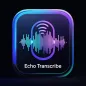EchoTranscribe
