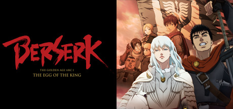 BERSERK: The Golden Age Arc I - The Egg of the King
