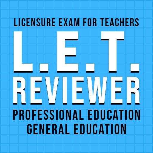 LET Reviewer: Prof Ed and Gen 