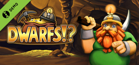 Dwarfs?! Demo