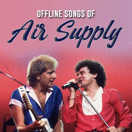 Offline Songs Of Air Supply