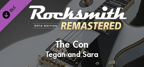 Rocksmith® 2014 Edition – Remastered – Tegan and Sara - “The Con”