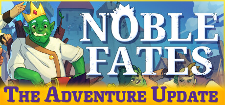 Noble Fates
