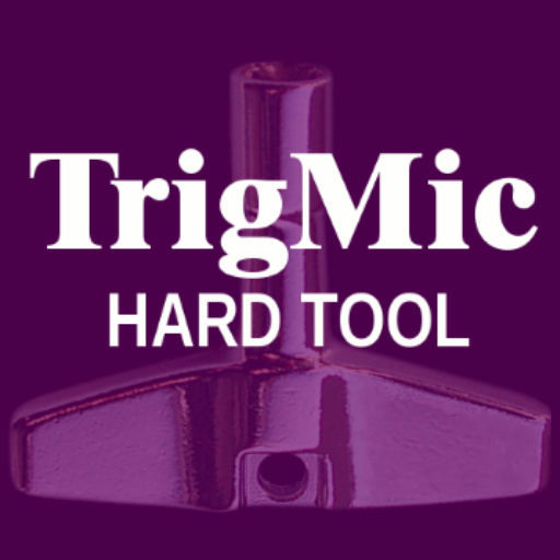 TrigMic Hard Tool