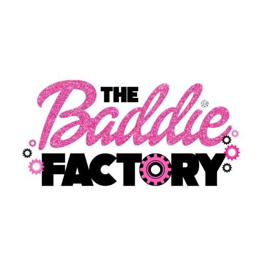 The Baddie Factory