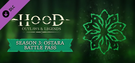 Hood: Outlaws & Legends - Season 3: Ostara - Battle Pass