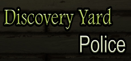Discovery Yard Police