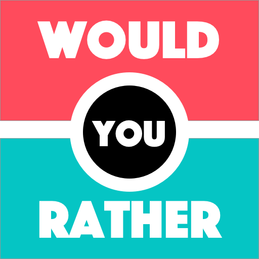 Would You Rather ?  Party Game