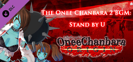 OneeChanbara ORIGIN - The Onee Chanbara 2 BGM: Stand by U